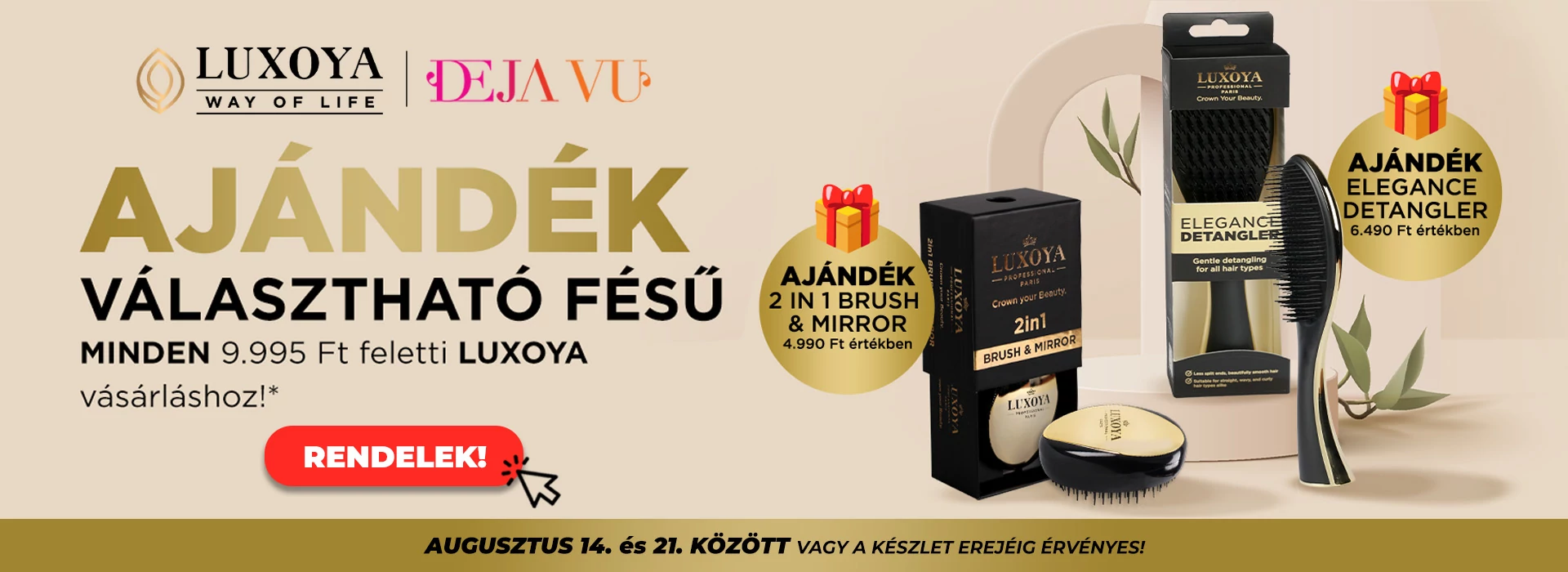 Luxoya fésű akció 08.14-21
