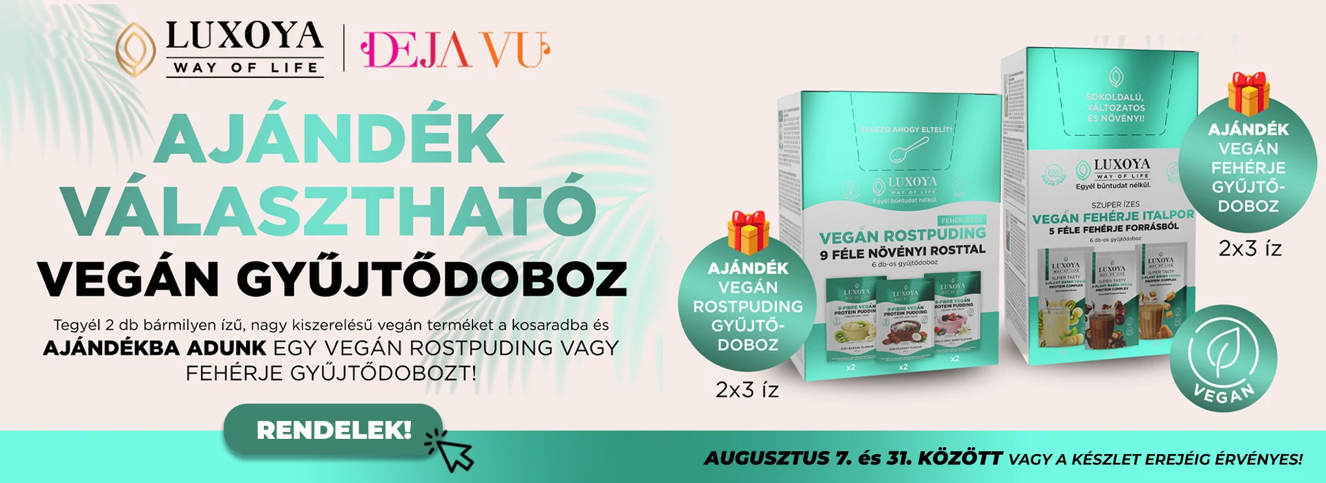 Luxoya vegán augusztus 08-07-08-31